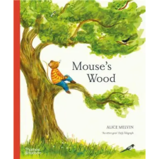 Thames &amp; Hudson Ltd. Mouse's Wood | MELVIN ALICE egyéb könyv