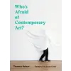 Thames &amp; Hudson Ltd. Who's Afraid of Contemporary Art? | Jessica Cerasi
