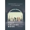  That College Book: Everything Nobody Told Us About Life After High School – Timothy Snyder