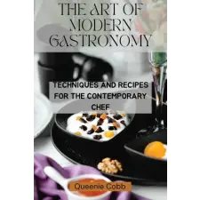  The Art of Modern Gastronomy idegen nyelvű könyv