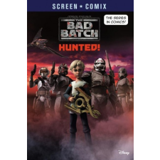  The Bad Batch: Hunted! (Star Wars) idegen nyelvű könyv