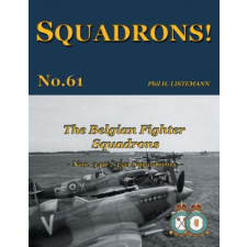  The Belgian Fighter Squadrons: Nos. 349 & 350 Squadrons idegen nyelvű könyv