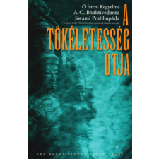 The Bhaktivedanta Book Trust A tökéletesség útja antikvárium - használt könyv