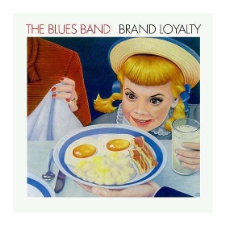 The Blues Band - Brand Loyalty (Cd) egyéb zene