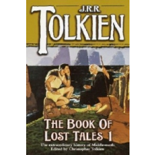 The Book of Lost Tales – John Ronald Reuel Tolkien idegen nyelvű könyv