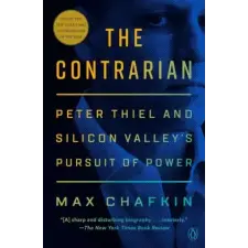  The Contrarian: Peter Thiel and Silicon Valley's Pursuit of Power idegen nyelvű könyv