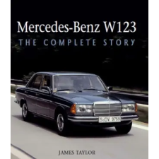 The Crowood Press Ltd Mercedes-Benz W123 | James Taylor egyéb könyv