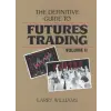  The Definitive Guide to Futures Trading, Volume II: Volume II – Larry Williams