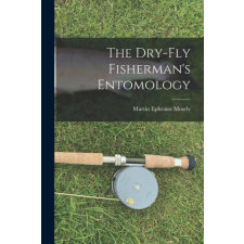  The Dry-Fly Fisherman's Entomology idegen nyelvű könyv