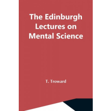  The Edinburgh Lectures On Mental Science idegen nyelvű könyv