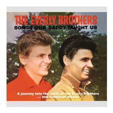The Everly Brothers - Songs Our Daddy Taught Us (Cd) egyéb zene