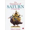  The Greatness Of Saturn