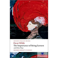The Importance Of Being Earnest And Other Plays (2008) idegen nyelvű könyv