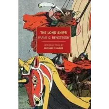  The Long Ships – Frans G. Bengtsson,Michael Chabon,Michael Meyer idegen nyelvű könyv