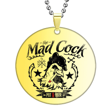  The Mad Cock medál lánccal medál
