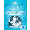  The Magic Cooking Pot Activity Book &amp; Play - Classic Tales Second Edition Level