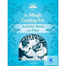  The Magic Cooking Pot Activity Book &amp; Play - Classic Tales Second Edition Level idegen nyelvű könyv