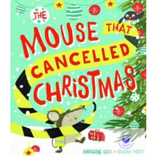  The Mouse That Cancelled Christmas idegen nyelvű könyv