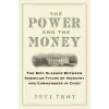  The Power and the Money: The Epic Clashes Between American Titans of Industry and Commanders in Chief