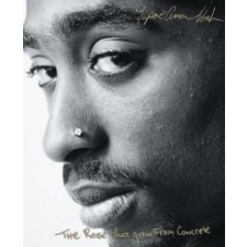 The Rose That Grew from Concrete – Tupac Shakur idegen nyelvű könyv