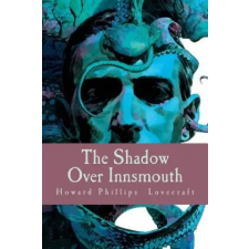 The Shadow Over Innsmouth – Howard Phillips Lovecraft idegen nyelvű könyv