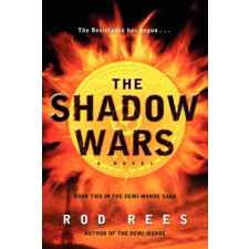 The Shadow Wars: Book Two in the Demi-Monde Saga – Rod Rees idegen nyelvű könyv