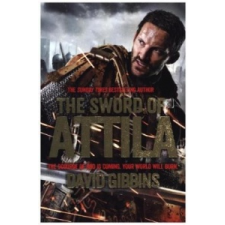  The Sword of Attila – David Gibbins idegen nyelvű könyv