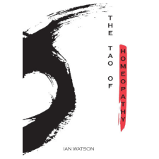  The Tao of Homeopathy idegen nyelvű könyv