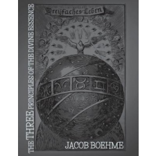  The Three Principles of the Divine Essence – Jacob Boehme idegen nyelvű könyv