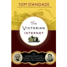  The Victorian Internet – Tom Standage idegen nyelvű könyv