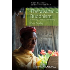 Theravada Buddhism – Kate Crosby idegen nyelvű könyv