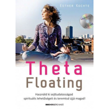 ThetaFloating - Ajándék CD melléklettel életmód, egészség