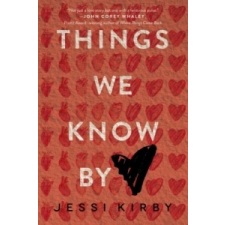 Things We Know by Heart – Jessi Kirby idegen nyelvű könyv