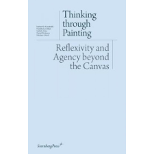  Thinking Through Painting – Isabelle Graw idegen nyelvű könyv