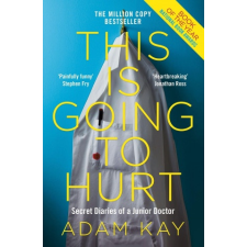  This is Going to Hurt – KAY  ADAM idegen nyelvű könyv
