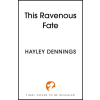  This Ravenous Fate