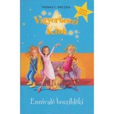  Thomas C. Brezina - Ennivaló bosziblöki gyermek- és ifjúsági könyv