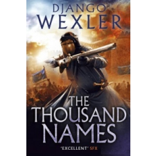 Thousand Names – Django Wexler idegen nyelvű könyv