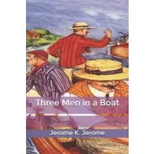  Three Men in a Boat – Jerome K. Jerome idegen nyelvű könyv