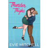 Thunder Thighs Publishing Thunder Thighs | Evie Mitchell