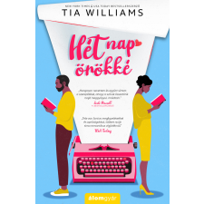 Tia Williams - Hét nap örökké egyéb könyv