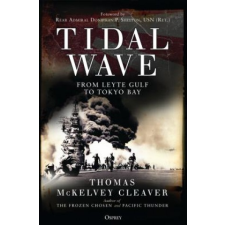 Tidal Wave – Thomas McKelvey Cleaver,Rear Admiral Doniphan P. Shelton (Ret) idegen nyelvű könyv