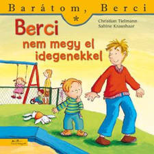Tielmann, Christian Christian Tielmann - Berci ​nem megy el idegenekkel gyermek- és ifjúsági könyv