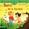 Tielmann, Christian TIELMANN, CHRISTIAN - KRAUSHAAR, SABINE - BERCI ÉS A TAVASZ - BARÁTOM, BERCI