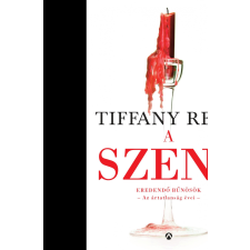 Tiffany Reisz REISZ, TIFFANY - A SZENT - EREDENDÕ BÛNÖSÖK 1. - ÜKH 2015 irodalom