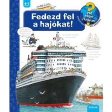 Tihor Szilvia; Susanne Gernhauser - FEDEZD FEL A HAJÓKAT! - MIT? MIÉRT? HOGYAN? 41. gyermek- és ifjúsági könyv