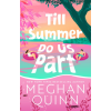  Till Summer Do Us Part