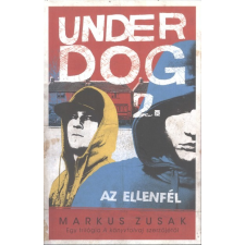 Tilos az Á Könyvek Underdog 2. /Az ellenfél regény