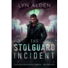 Timestamp Press The Stolguard Incident – Lyn Alden (Puha kötésű)
