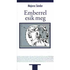 Timp Kiadó Emberrel esik meg antikvárium - használt könyv